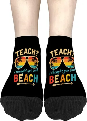 Cute Sock Womens No Show Socks, Teach I Thought You Said Beach Sock, White Elephant Gifts Funny