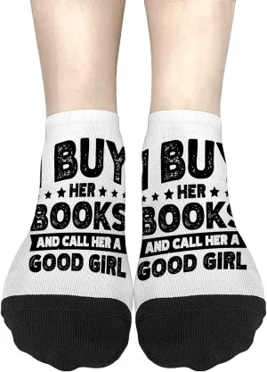 Novelty Sock For Women No Show Socks Womens, I Buy Her Books And Call Her A Good Girl Sock, Funny Gifts For Mom